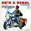 He's A Rebel album