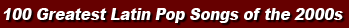 Latin Pop Songs 2000s