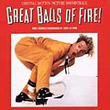 GREAT BALLS OF FIRE: ORIGINAL MOTION PICTURE SOUNDTRACK