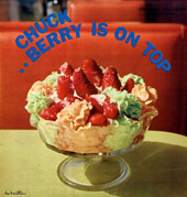 Chuck Berry Is On Top - Chuck Berry