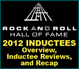 2012 Rock 'n' Roll Hall Of Fame Inductees