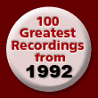 100 Greatest Recordings of 1992