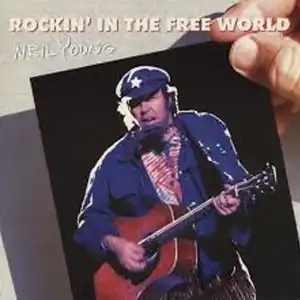 Rockin' in the Free World - Neil Young single cover