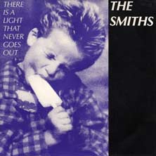 There is a Light That Never Goes Out by The Smiths single song cover