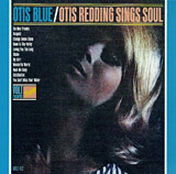 Otis Blue/Otis Redding Sings Soul album cover