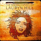 The Miseducation of Lauryn Hill by Lauryn Hill album cover