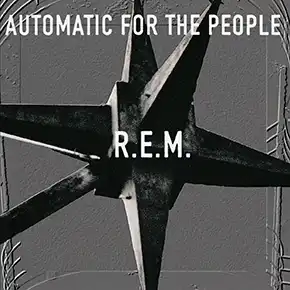 Automatic For The People album cover - R.E.M.