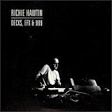 Decks Efx & 909, Richie Hawtin CD