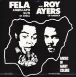 Music of many colors - Fela Kuti Roy Ayers