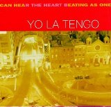 Yo La Tengo - I Can Hear the Heart Beating as One CD cover