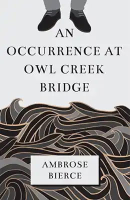 book cover An Occurrence at Owl Creek Bridge