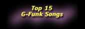 Top 15 G-Funk Songs