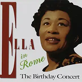 Jazz album Ella In Rome: The Birthday Concert