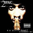 R U Still Down (Remember Me) - 2Pac album