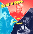 Salt-n-Pepa - Hot, Cool & Vicious