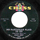 No Particular Place To Go 45 single disc