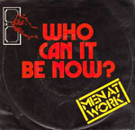 Who Can It Be Now? - Men At Work single cover