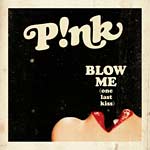 Blow Me (One Last Kiss) single cover