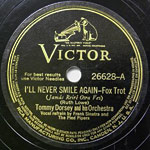 I'll Never Smile Again - victor record lable