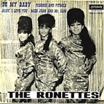 single record cover for "Be My Baby" by the Ronettes