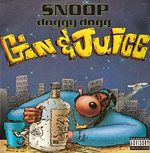 Snoop Doggy Dogg - Gin & Juice single cover