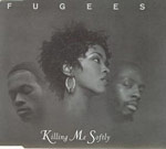 The Fugees - Killing Me Softly single cover