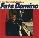 Here Comes... Fats Domino
