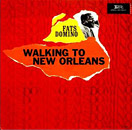 Walkin' To New Orleans