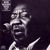 Muddy 'Mississippi' Waters Live album cover