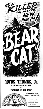 Bear Cat - Rufus Thomas - Ad