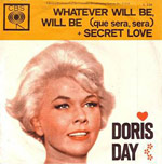 Whatever Will Be, Will Be by Doris Day 45 rpm single sleeve