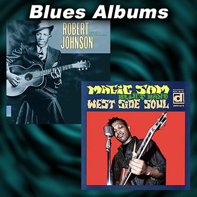 Robert Johnson and Magic Sam album covers