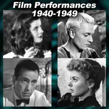 Movie acting performances for each year 1940-1949