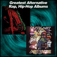 Greatest Alternative Rap, Hip-Hop Albums