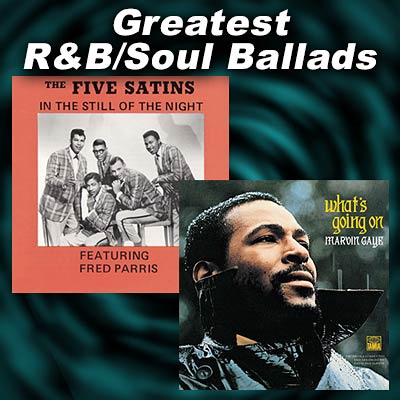 Greatest Classic R&B/Soul Ballads