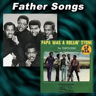 record sleeves for Papa Was A Rolling Stone and Dance With My Father