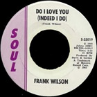 Do I Love You (Indeed I Do) by Frank Wilson record lable