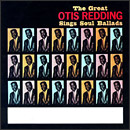 The Great Otis Redding Sings Soul Ballads