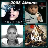 2008 record album covers for The Fame, Tha Carter III, I Am...Sasha Fierce, and Viva La Vida